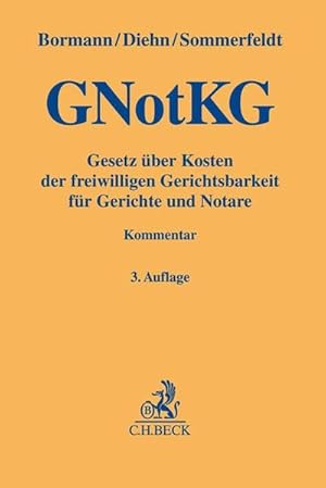 Bild des Verkufers fr Gesetz ber Kosten der freiwilligen Gerichtsbarkeit fr Gerichte und Notare: (Gerichts- und Notarkostengesetz - GNotKG) (Gelbe Erluterungsbcher) zum Verkauf von Studibuch