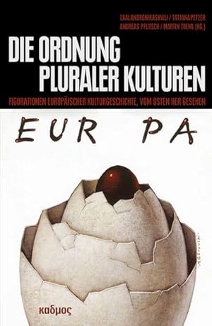 Immagine del venditore per Die Ordnung pluraler Kulturen. Figurationen europischer Kulturgeschichte, vom Osten her gesehen (LiteraturForschung) venduto da Studibuch