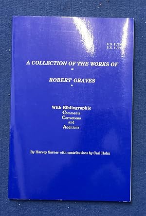 Seller image for A Collection of the Works of Robert Graves. With Bibliographic Comments, Corrections and Additions. for sale by Wykeham Books