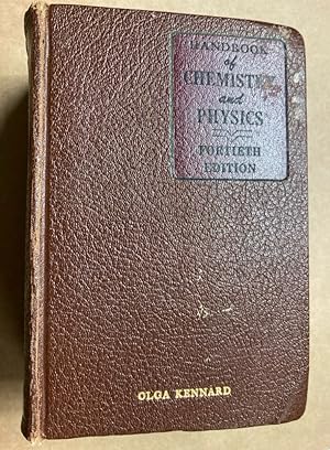 Bild des Verkufers fr Handbook of Chemistry and Physics. Fortieth Edition. zum Verkauf von Plurabelle Books Ltd