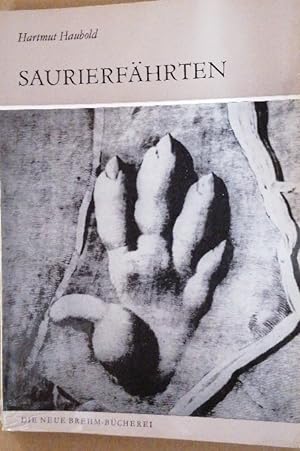 Bild des Verkufers fr Saurierfhrten (Die Neue Brehm-Bcherei: Zoologische, botanische und palontologische Monografien) zum Verkauf von Buchhandlung Loken-Books