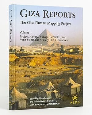 Seller image for Giza Reports. The Giza Plateau Mapping Project. Volume I: Project History, Survey, Ceramics, and the Main Street and Gallery III.4 Operations for sale by Michael Treloar Booksellers ANZAAB/ILAB