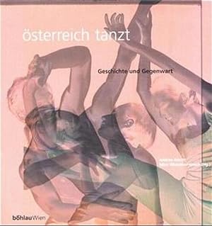 Bild des Verkufers fr sterreich tanzt: Geschichte und Gegenwart zum Verkauf von Studibuch