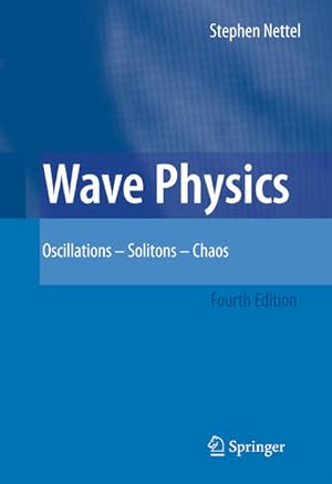 Bild des Verkufers fr Wave Physics: Oscillations - Solitons - Chaos zum Verkauf von Studibuch