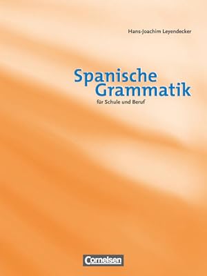 Bild des Verkufers fr Spanische Grammatik - Fr Schule und Beruf: Grammatikbuch zum Verkauf von Studibuch