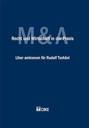 Imagen del vendedor de Recht und Wirtschaft in der Praxis. Liber amicorum fr Rudolf Tschni a la venta por Studibuch
