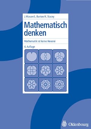 Imagen del vendedor de Mathematisch denken: Mathematik ist keine Hexerei a la venta por Studibuch