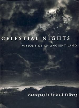 Celestial Nights. Visions of an Acient Land.