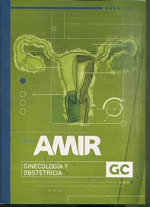 Seller image for MANUAL AMIR DE GINECOLOGIA Y OBSTETRICIA. for sale by Libros Ambig