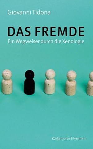 Seller image for Das Fremde : Ein Wegweiser durch die Xenologie for sale by Smartbuy