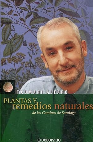 Image du vendeur pour PLANTAS Y REMEDIOS NATURALES DE LOS CAMINOS DE SANTIAGO. mis en vente par Libros Ambig