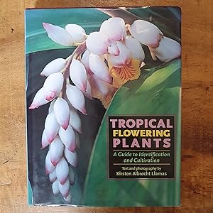 Seller image for TROPICAL FLOWERING PLANTS: A Guide to Identification and Cultivation for sale by Uncle Peter's Books