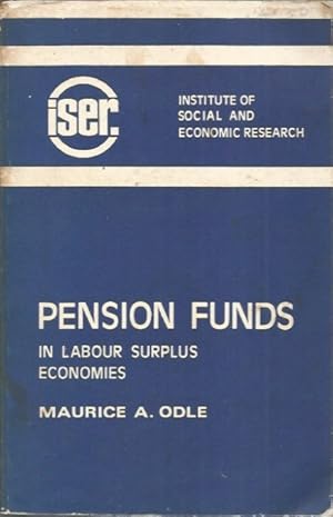 Imagen del vendedor de Pension Funds in Labour Surplus Economies. An Analysis of the Developmental Role of Pension Plans in the Caribbean a la venta por Black Rock Books