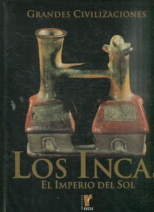 Seller image for GRANDES CIVILIZACIONES. LOS INCAS. EL IMPERIO DEL SOL. for sale by Libros Ambig�