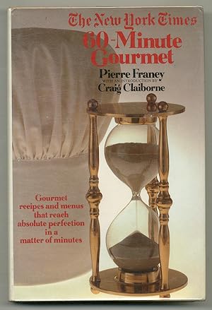 Image du vendeur pour The New York Times 60-Minute Gourmet mis en vente par Between the Covers-Rare Books, Inc. ABAA