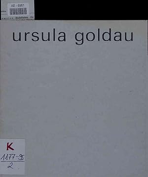 Image du vendeur pour Ursula Goldau. mis en vente par Antiquariat Bookfarm
