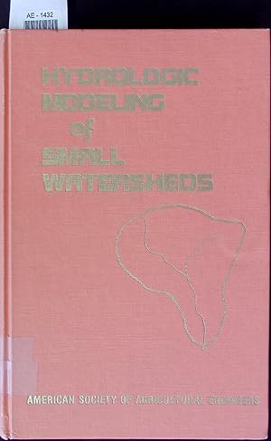 Bild des Verkufers fr Hydrologic Modeling of Small Watersheds. Number 5 zum Verkauf von Antiquariat Bookfarm