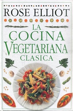 LA COCINA VEGETARIANA CLASICA.