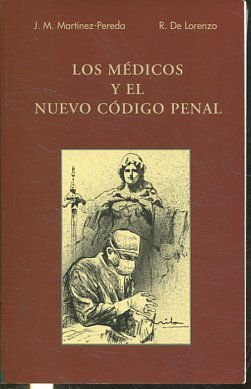 Imagen del vendedor de LOS MEDICOS Y EL NUEVO CODIGO PENAL. a la venta por Libros Ambig�
