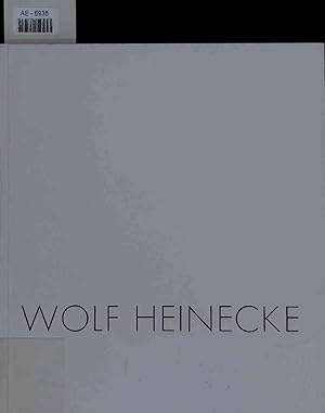 Bild des Verk�ufers f�r Wolf Heinecke - Zeichnungen und Aquarelle aus den Jahren 1963 bis 1976. 17 Februar bis 20 M�rz 1977 zum Verkauf von Antiquariat Bookfarm