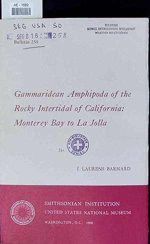 Seller image for Gammaridean Amphipoda of the Rocky Intertidal of California: Monterey Bay to La Jolla. Bulletin 258 for sale by Antiquariat Bookfarm