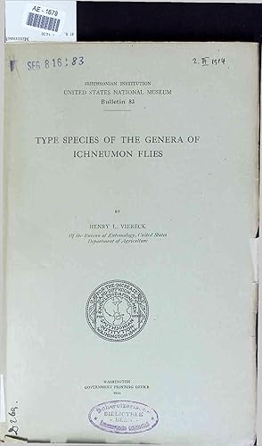 Bild des Verkufers fr Type Species of the Genera of Ichneumon Flies. Bulletin 83 zum Verkauf von Antiquariat Bookfarm