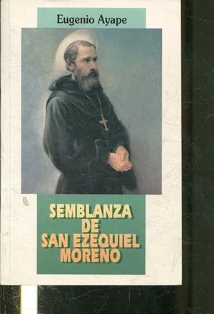 Bild des Verkufers fr SEMBLANZA DE SAN EZEQUIEL MORENO. zum Verkauf von Libros Ambig