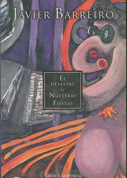 Imagen del vendedor de EL DESASTRE DE NUESTRAS FIESTAS. a la venta por Libros Ambig�