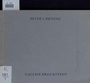 Bild des Verkufers fr Peter F. Piening - lbilder, Zeichnungen 1976-1978. zum Verkauf von Antiquariat Bookfarm