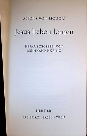 Bild des Verkufers fr Jesus lieben lernen. zum Verkauf von books4less (Versandantiquariat Petra Gros GmbH & Co. KG)