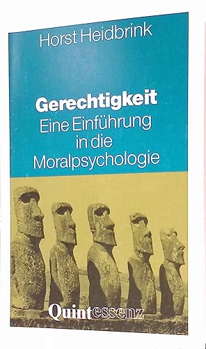 Bild des Verkufers fr Gerechtigkeit : eine Einfhrung in die Moralpsychologie. Quintessenz Studium zum Verkauf von books4less (Versandantiquariat Petra Gros GmbH & Co. KG)