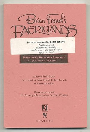 Immagine del venditore per Brian Froud's Faerielands: Something Rich and Strange venduto da Between the Covers-Rare Books, Inc. ABAA