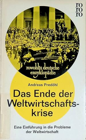 Bild des Verkufers fr Das Ende der Weltwirtschaftskrise. (Nr. 161) zum Verkauf von books4less (Versandantiquariat Petra Gros GmbH & Co. KG)
