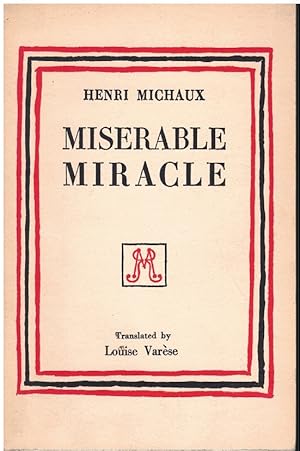 Seller image for MISERABLE MIRACLE WITH EIGHTS DRAWINGS BY THE AUTHOR, for sale by Books on the Boulevard