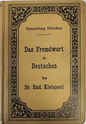 Bild des Verkufers fr Das Fremdwort im Deutschen. (= Sammlung Gschen) zum Verkauf von Antiquariat Bookfarm