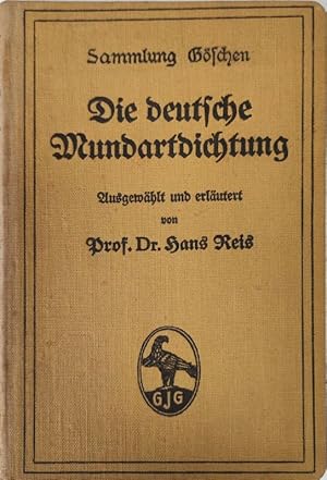 Seller image for Die deutsche Mundartdichtung. (= Sammlung Gschen) for sale by Antiquariat Bookfarm