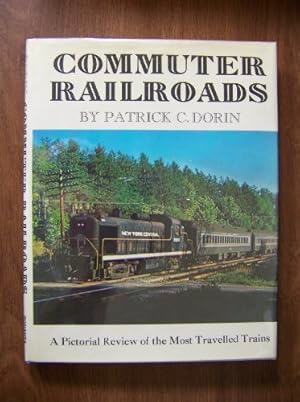 Immagine del venditore per Commuter Railroads: A Pictorial Review of the Most Travelled Trains venduto da WeBuyBooks
