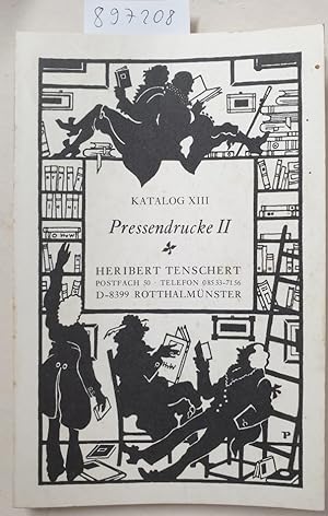Heribert Tenschert Katalog XIII Pressendrucke II :