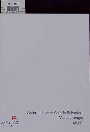 Bild des Verk�ufers f�r Marcus Geiger: Eugen. 2. M�rz - 1. Juli 2001 zum Verkauf von Antiquariat Bookfarm