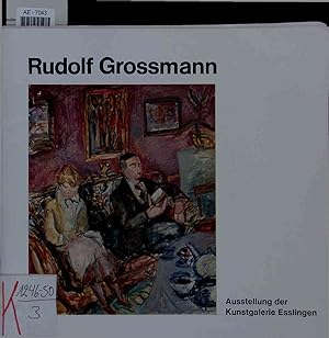 Imagen del vendedor de Rudolf Grossmann 1882-1941. Ausstellung der Kunstgalerie Esslingen Juni/Juli 1974 a la venta por Antiquariat Bookfarm