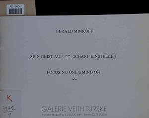 Imagen del vendedor de Gerald Minkoff - Sein Geist Auf - Scharf Einstellen. a la venta por Antiquariat Bookfarm