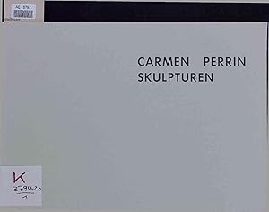 Seller image for Carmen Perrin - Skulpturen. 14 November   8 Dezember 1991 for sale by Antiquariat Bookfarm