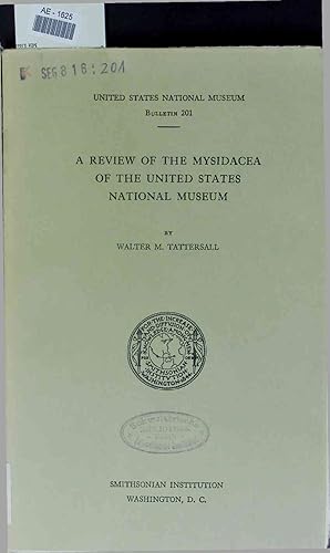 Bild des Verkufers fr A Review of the Mysidacea of the United States National Museum. Bulletin 201 zum Verkauf von Antiquariat Bookfarm