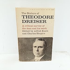 Imagen del vendedor de The Stature of Theodore Dreiser: A Critical Survey of the Man and His Work a la venta por Cat On The Shelf