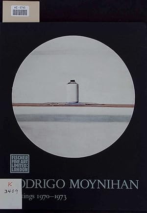 Rodrigo Moynihan - Paintings 1970-1973. September-October 1973