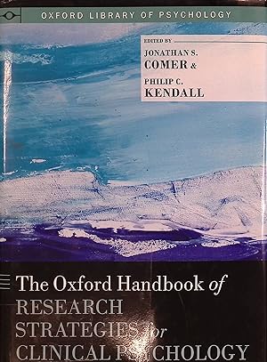 Seller image for The Oxford Handbook of Research Strategies for Clinical Psychology Oxford Library of Psychology for sale by books4less (Versandantiquariat Petra Gros GmbH & Co. KG)