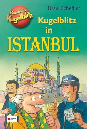 Kommissar Kugelblitz - Kugelblitz in Istanbul