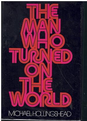 Seller image for THE MAN WHO TURNED ON THE WORLD for sale by Books on the Boulevard