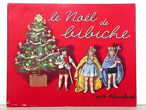 Le Noël de Bibiche.