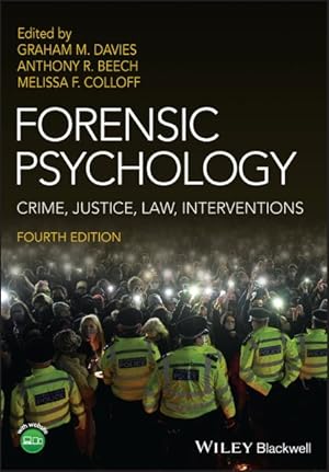 Imagen del vendedor de Forensic Psychology : Crime, Justice, Law, Interventions a la venta por GreatBookPrices